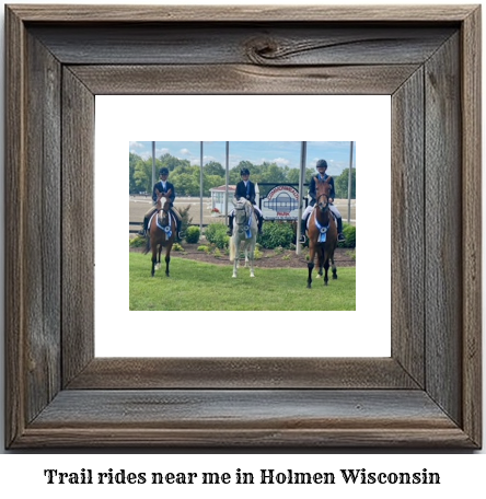 trail rides near me in Holmen, Wisconsin